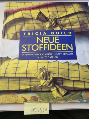 Neue stoffideen guild - neue, tricia: