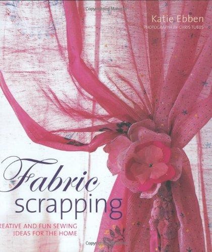 Fabric scrapping creative and - scrapping:,