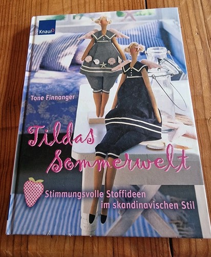Tildas sommerwelt traumhafte - tildas, sommerwelt,